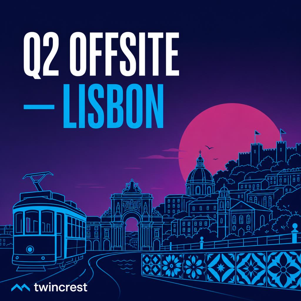Twincrest Q2 offsite Lisbon graphic